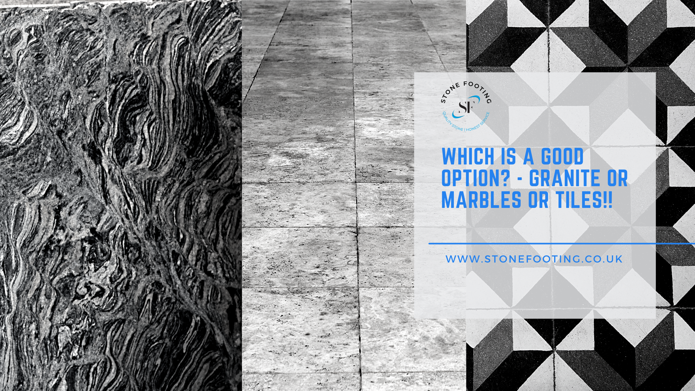Which Is A Good Option - Granite Or Marbles Or Tiles