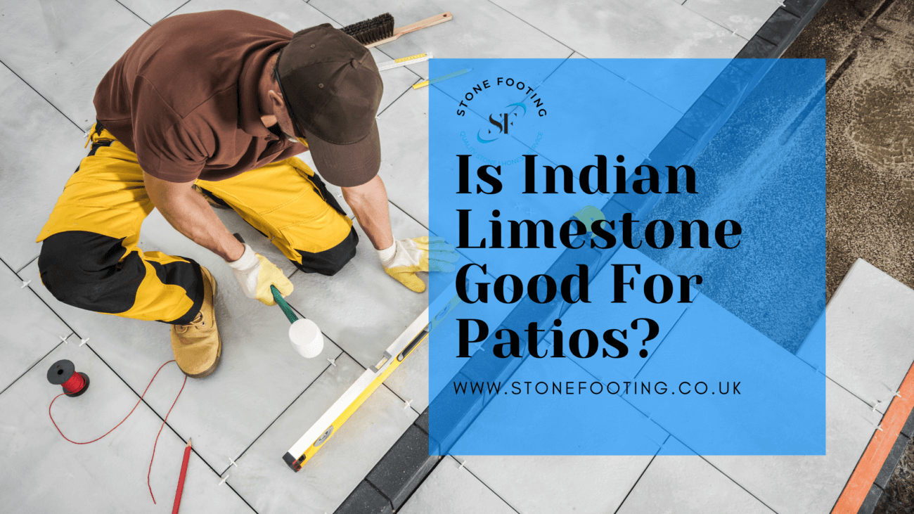 Is Indian Limestone Good For Patios (1)