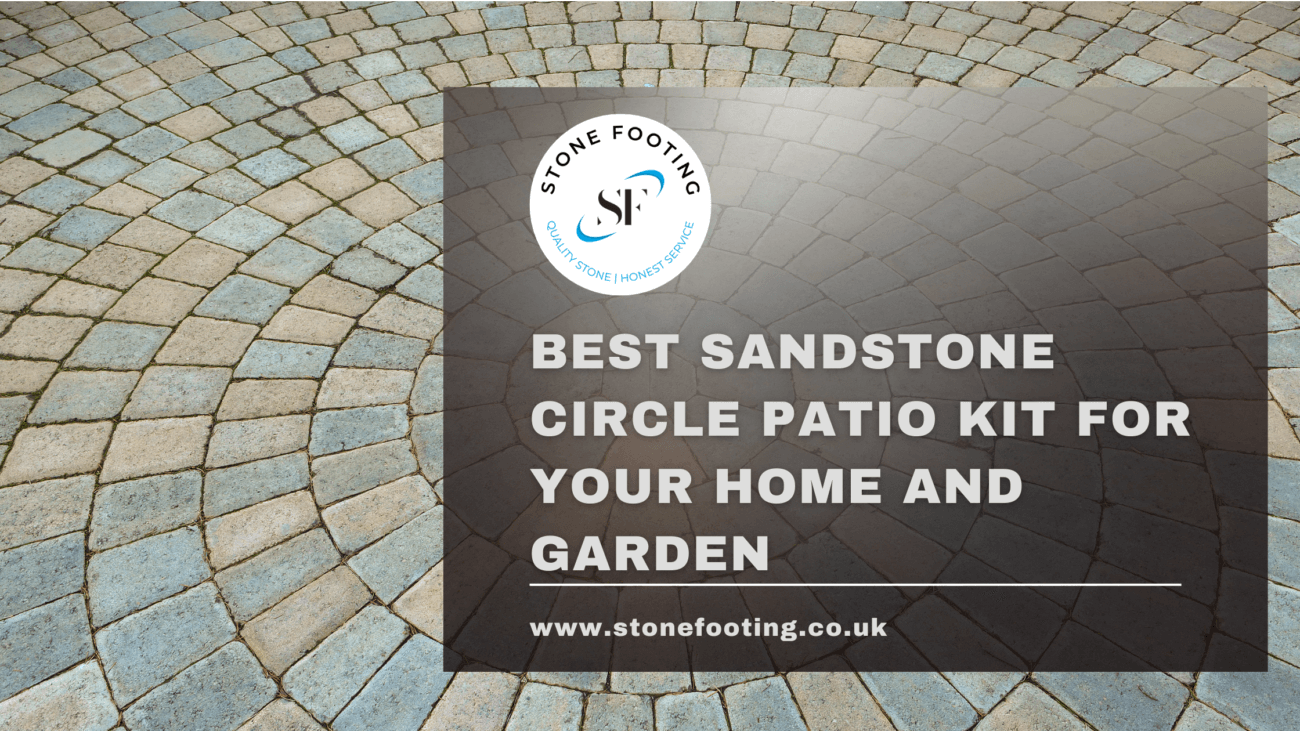 BEST SANDSTONE CIRCLE PATIO KIT FOR YOUR HOME AND GARDEN