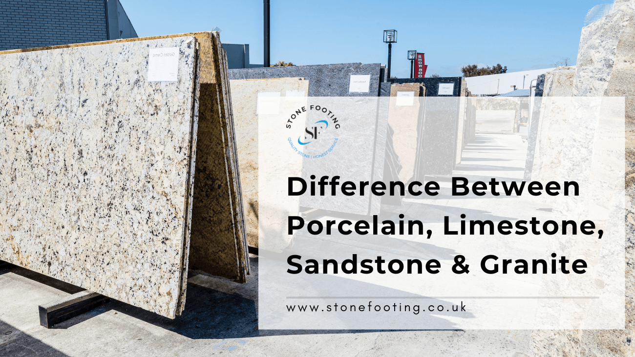 Difference Between Porcelain, Limestone, Sandstone And Granite